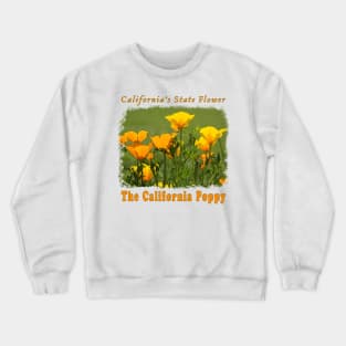 California Poppy (Golden Poppies Wildflowers) Crewneck Sweatshirt